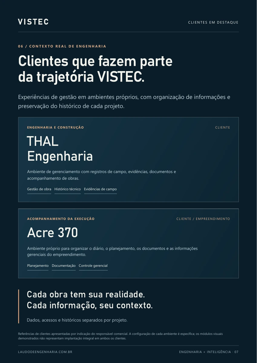 Página 7 de 8. Clientes em destaque: THAL Engenharia e Acre 370. Ambientes próprios com dados, acessos e históricos separados por projeto. A configuração de cada ambiente é específica.